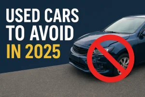 A damaged used car with a red prohibition symbol over it and large text reading “Used Cars to Avoid in 2025.”